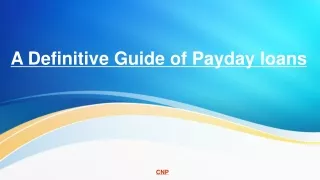 A Definitive Guide of Payday loans