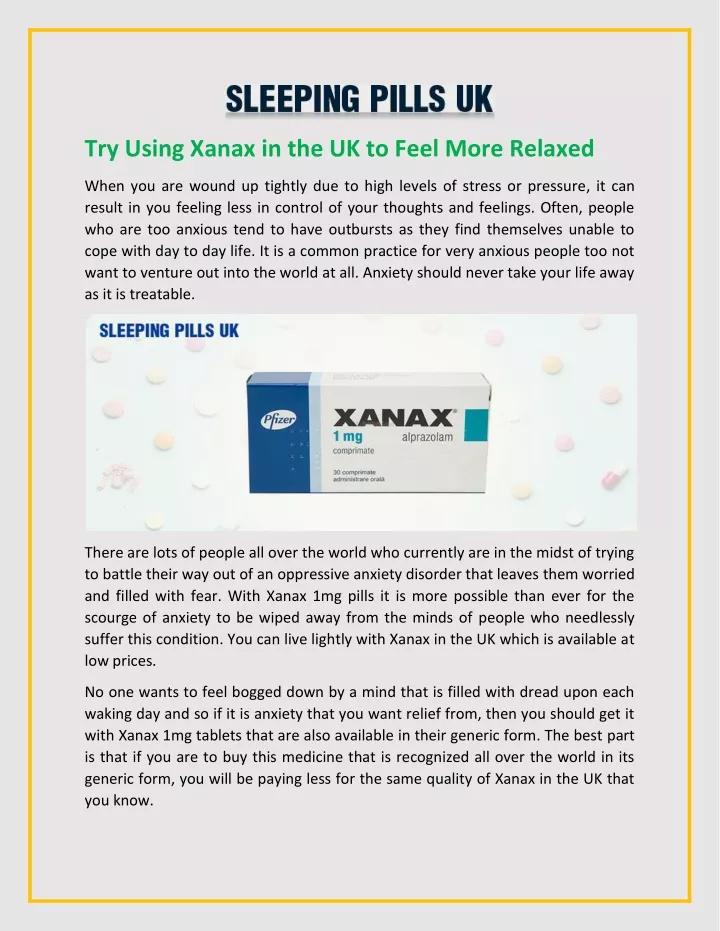 try using xanax in the uk to feel more relaxed