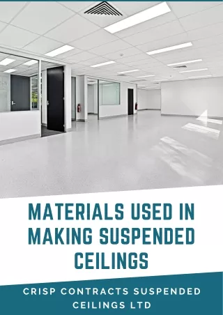 Materials Used In Making Suspended Ceilings