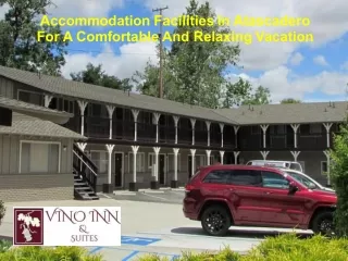 Accommodation Facilities In Atascadero For A Comfortable And Relaxing Vacation