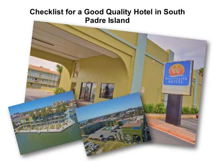 checklist for a good quality hotel in south padre