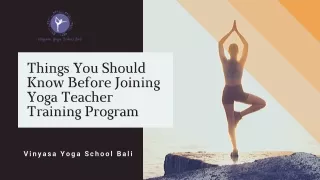 Things You Should Know Before Joining Yoga Teacher Training Program