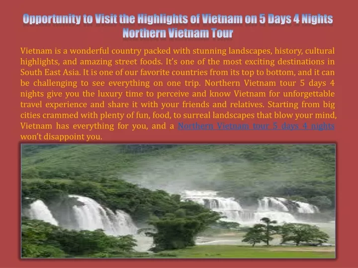 opportunity to visit the highlights of vietnam