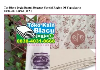 Tas Blacu Jogja Bantul Regency Special Region Of Yogyakarta 0838·403I·8668 [WA]