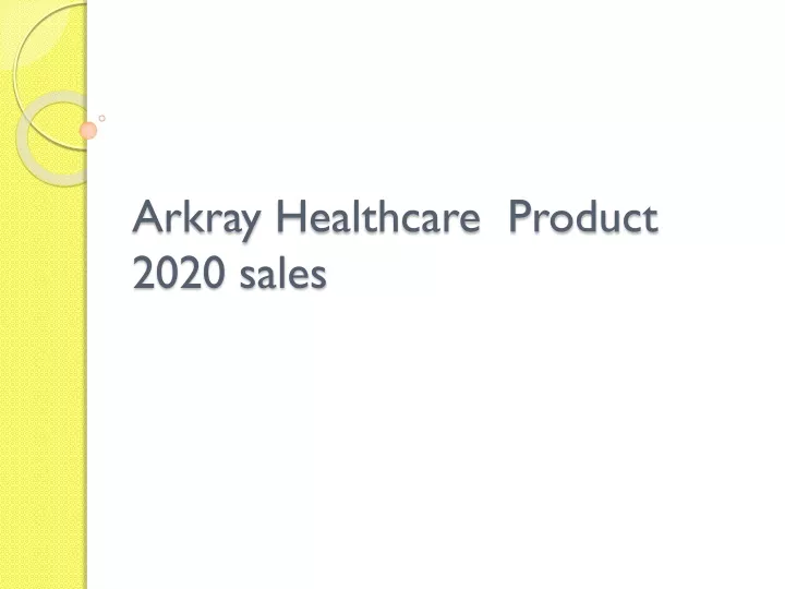 arkray healthcare product 2020 sales