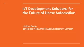 IoT Development Solutions for the Future of Home Automation