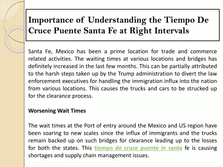 importance of understanding the tiempo de cruce puente santa fe at right intervals