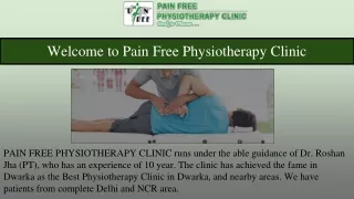 Best Chiropractic Treatment In Dwarka, Delhi | Pain Free Physiotherapy