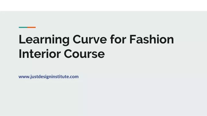 learning curve for fashion interior course
