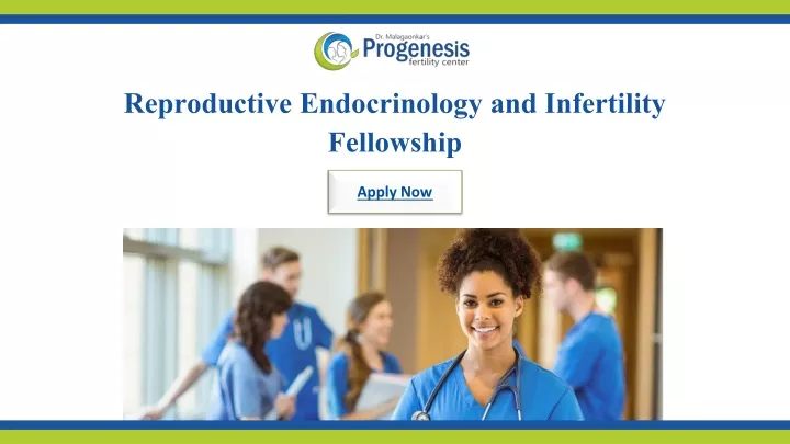 reproductive endocrinology and infertility fellowship