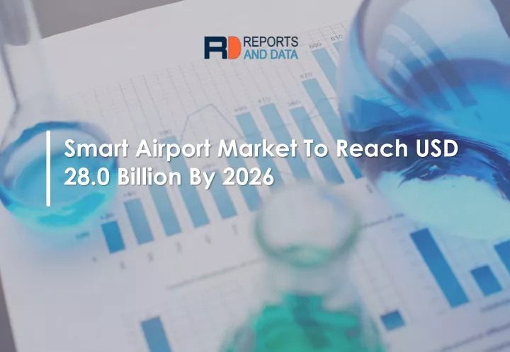 smart airport market to reach usd 28 0 billion