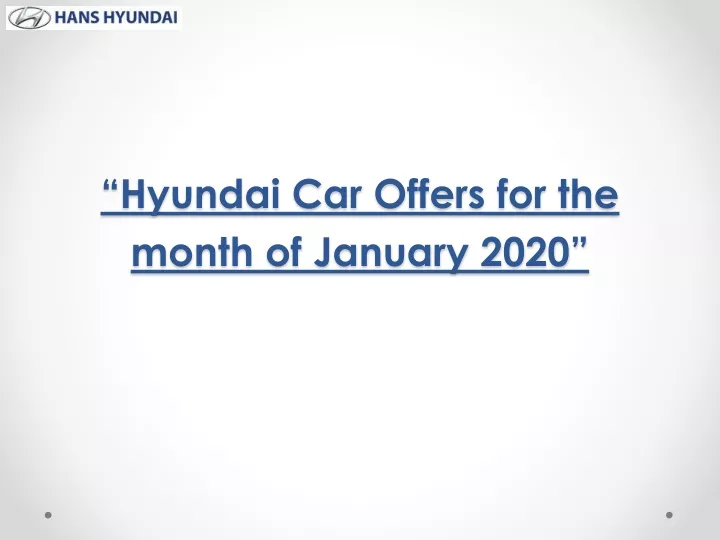 hyundai car offers for the month of january 2020
