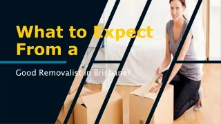 Things to Expect From a Reliable Removalist Company in Brisbane