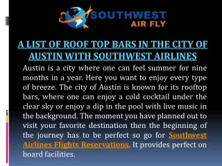 A List of Roof Top Bars in the City of Austin with Southwest Airlines