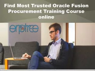 Find Most Trusted Oracle Fusion Procurement Training Course online