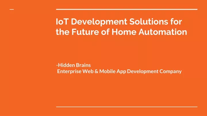 iot development solutions for the future of home automation