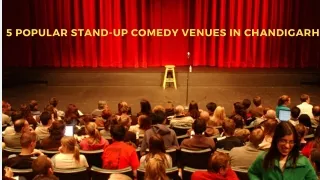 5 Popular Stand-Up Comedy Venues in Chandigarh