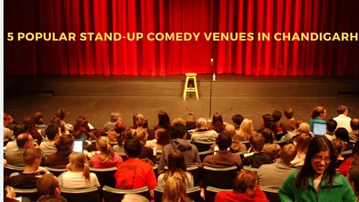 5 popular stand up comedy venues in chandigarh