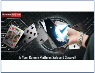 Is Your Rummy Platform Safe and Secure?