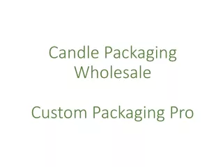 Candle Packaging Wholesale