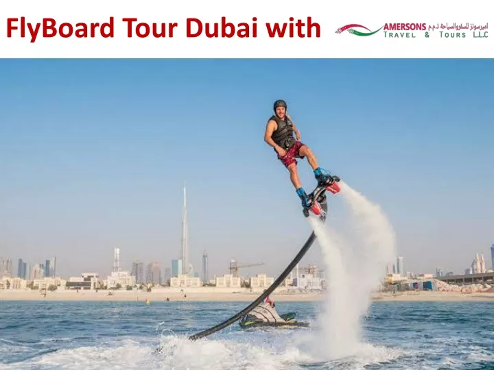 flyboard tour dubai with