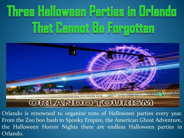 three halloween parties in orlando that cannot