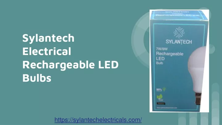 sylantech electrical rechargeable led bulbs