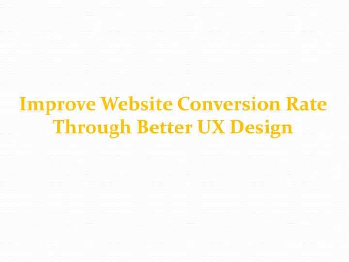 improve website conversion rate through better