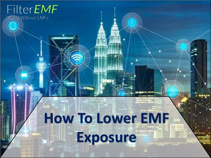 how to lower emf exposure