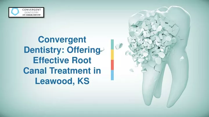 convergent dentistry offering effective root
