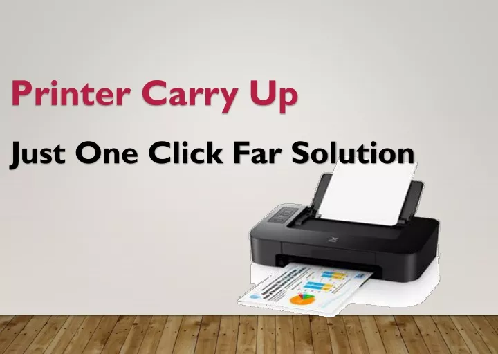 printer carry up