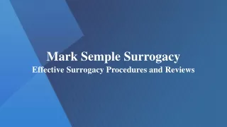 Mark Semple Surrogacy - Effective Surrogacy Procedures and Reviews