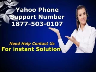Yahoo Phone Support Number 1877-503-0107