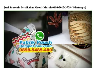 Jual Souvenir Pernikahan Grosir Murah O8963O123779[wa]