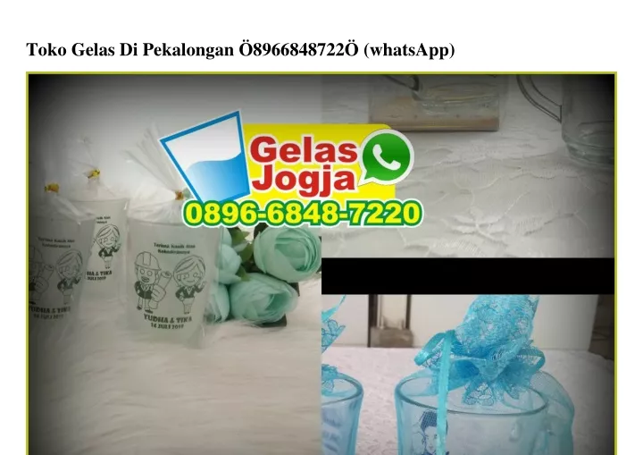 toko gelas di pekalongan 8966848722 whatsapp