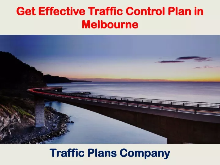 get effective traffic control plan in melbourne