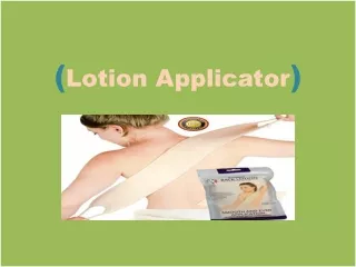 Lotion applicator for your back