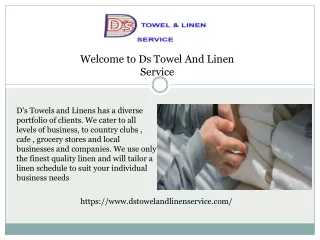 Welcome To Ds Towel And Linen Service