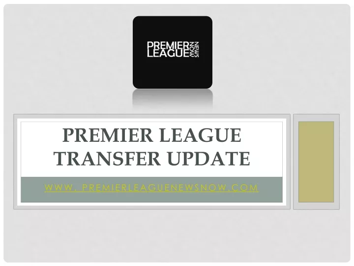 premier league transfer update