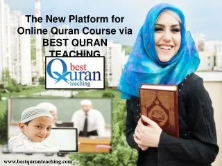The New Platform for Online Quran Course via BEST QURAN TEACHING
