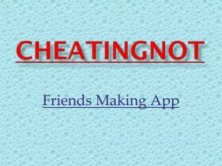 Cheatingnot -Making friends without sharing number