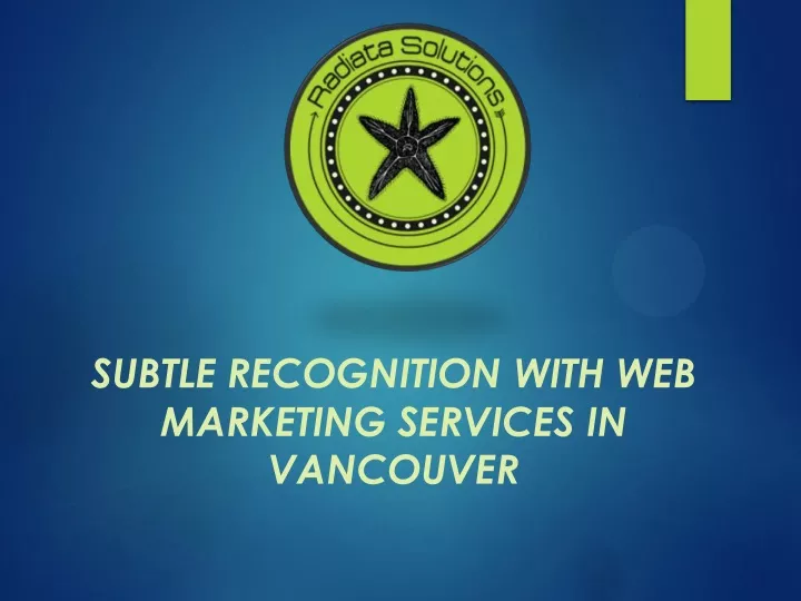 subtle recognition with web marketing services