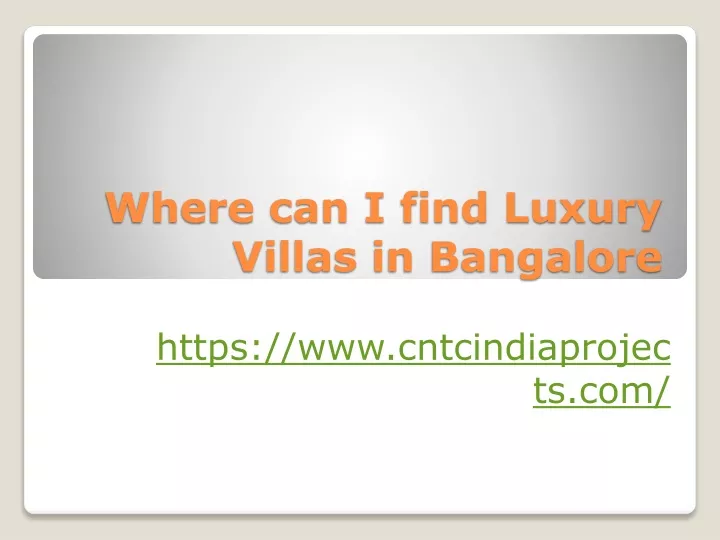 where can i find luxury villas in bangalore