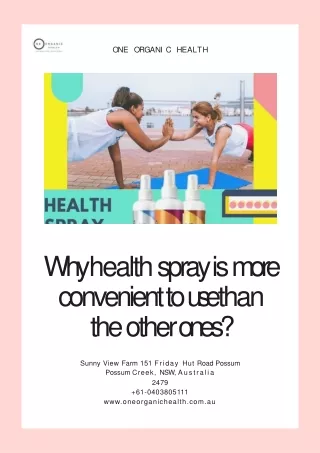 Why health spray is more convenient to use than the other ones?