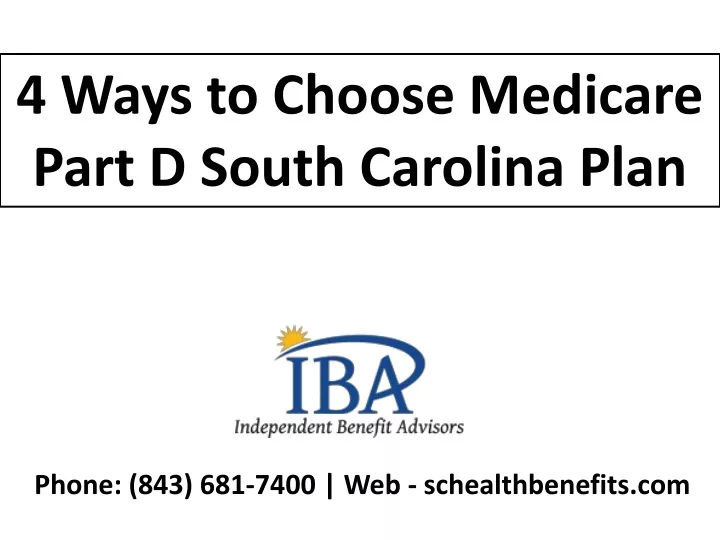 4 ways to choose medicare part d south carolina