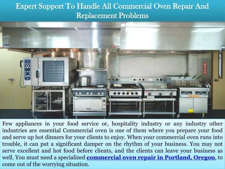 expert support to handle all commercial oven repair and replacement problems