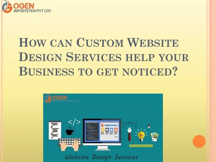 how can custom website design services help your business to get noticed