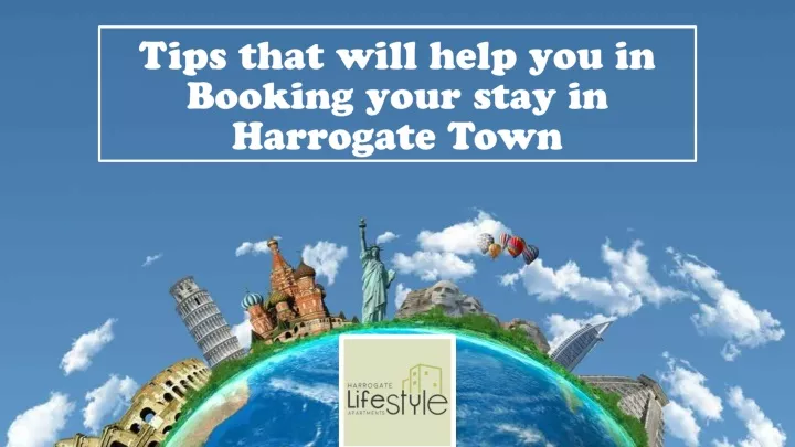 tips that will help you in booking your stay in harrogate town