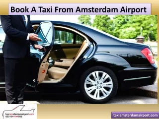 Book A Taxi From Amsterdam Airport