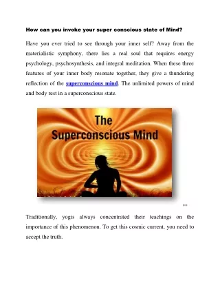 How can you invoke your super conscious state of Mind